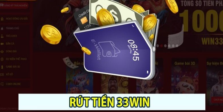 Điều kiện Rút Tiền Win33