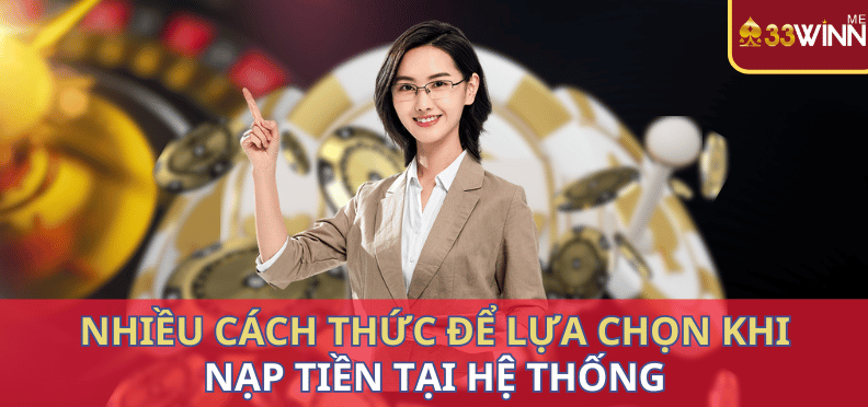 Các phương thức nạp tiền Win33