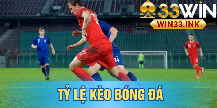 Tỷ lệ kèo bóng đá là gì?