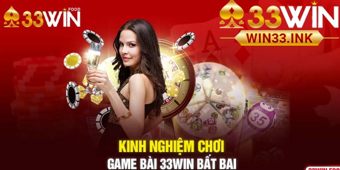 Mẹo chiến thắng Game Bài WIN33