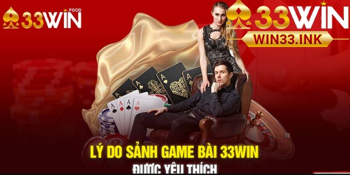 Ưu Điểm Nổi Bật Của Game Bài 3D Win33