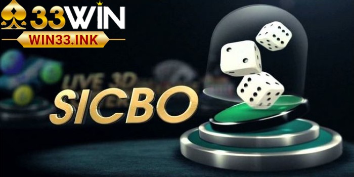 Tài Xỉu Sicbo – WIN33 Hướng Dẫn Luật & Cách Chơi Cho Tân Thủ